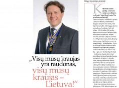 „Visų mūsų kraujas yra raudonas, visų mūsų kraujas – Lietuva!“
