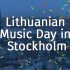Lietuviškos muzikos diena Stokholme