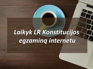 Konstitucijos egzaminą kviečiami laikyti ir užsienio lietuviai