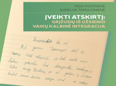 Grįžtame su vaikais į Lietuvą, kas toliau?