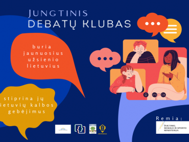 Jungtinis debatų klubas buria jaunuosius užsienio lietuvius ir stiprina jų lietuvių kalbos gebėjimus