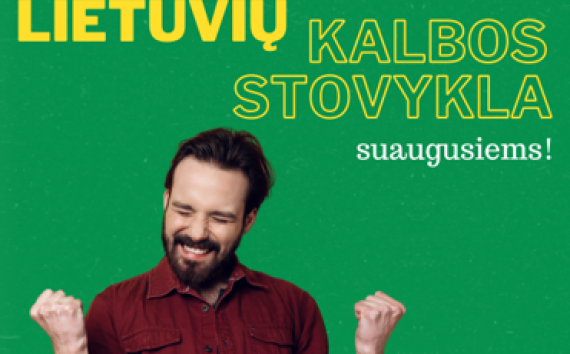 Lietuvių kalbos stovykla – interaktyvus nuotykis užsieniečiams