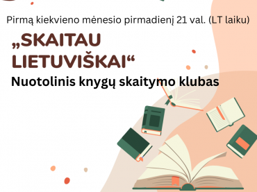 Kviečiame prisijungti prie pasaulio lietuvius buriančio nuotolinio knygų skaitymo klubo „Skaitau lietuviškai“