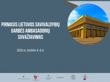 Vilniuje vyks pirmasis Lietuvos savivaldybių garbės ambasadorių suvažiavimas